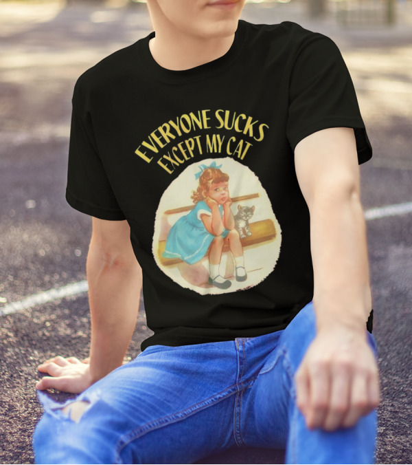 Everyone Sucks Except My Cat Vintage Girl With Kitten T-Shirt