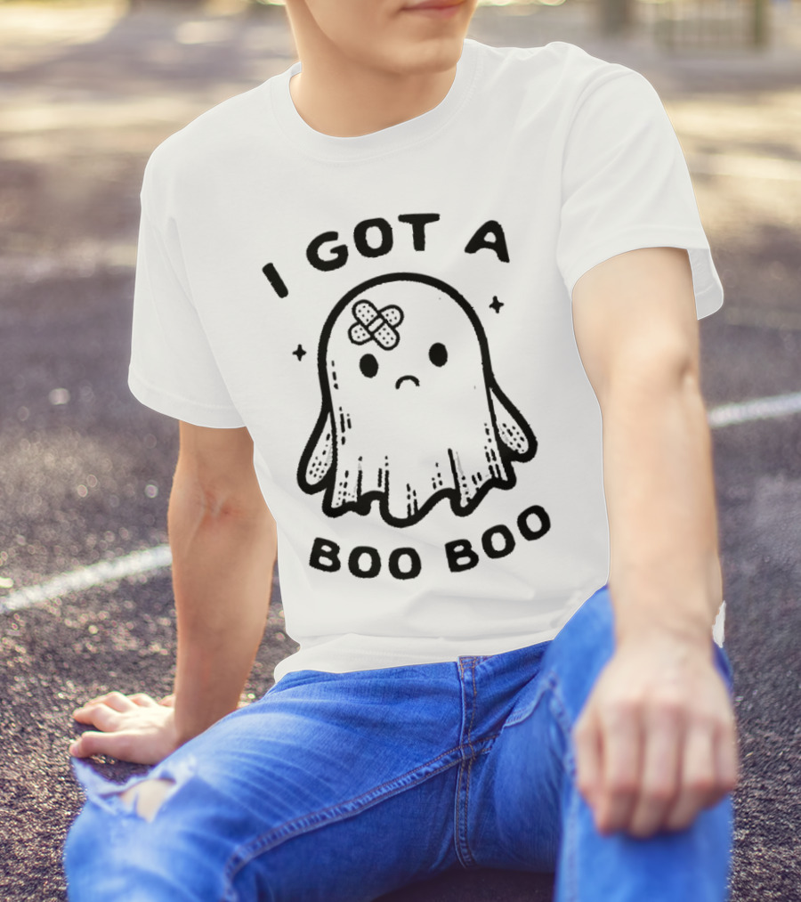 I Got A Boo Boo Ghost With Bandage On Head T-Shirt