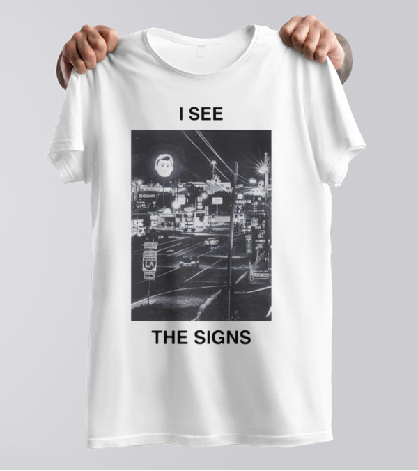 I SEE THE SIGNS Neon Night Cityscape Scene T-Shirt