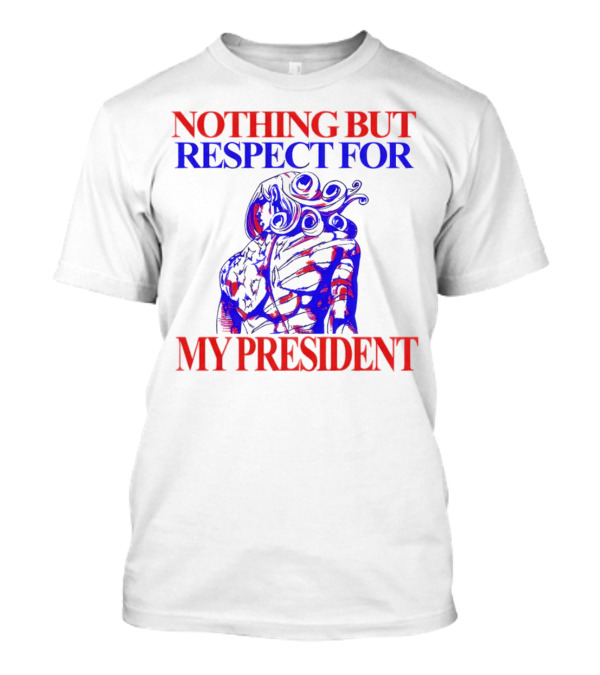 Nothing But Respect For My President Frog Meme T-Shirt