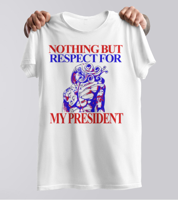 Nothing But Respect For My President Frog Meme T-Shirt