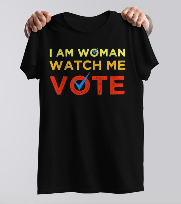 I Am Woman Watch Me Vote 2024 Checkmark T-Shirt