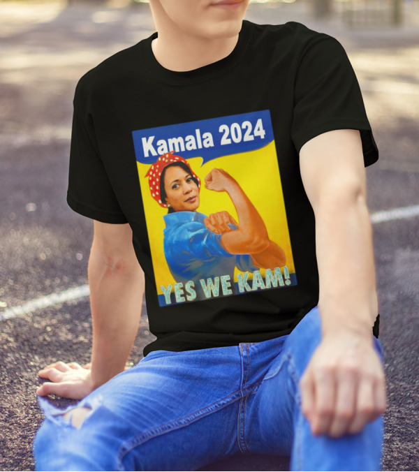Kamala 2024 Yes We Kam Rosie The Riveter T-Shirt