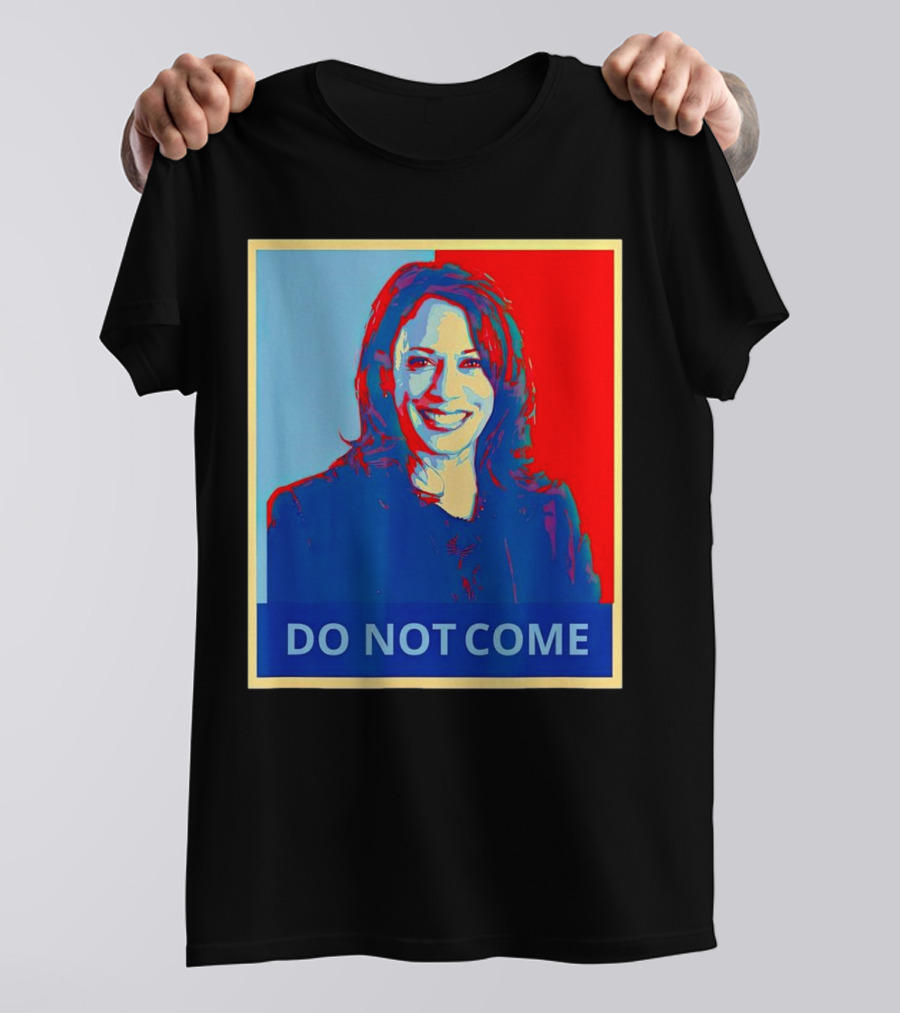 Do Not Come Kamala Harris Vintage T-Shirt