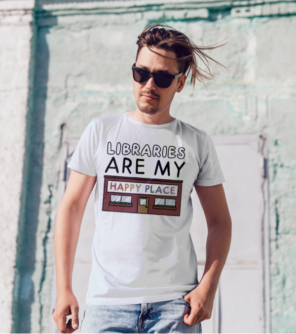 Libraries Are My Happy Place Cozy Bookstore T-Shirt