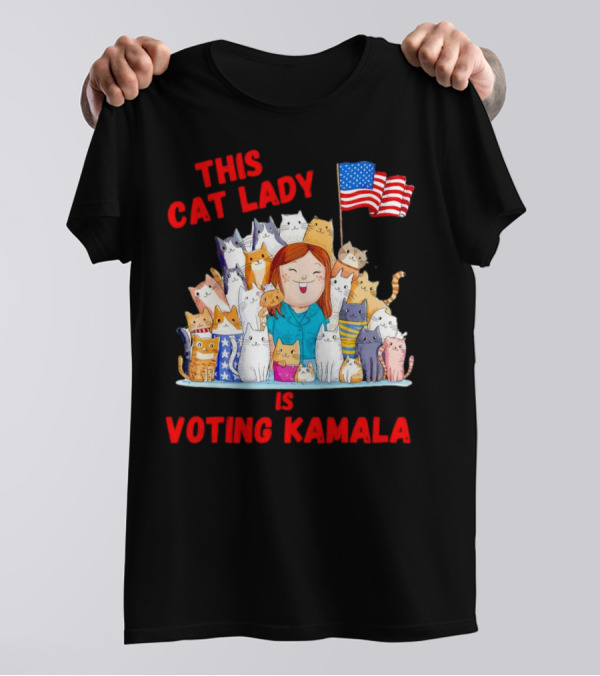 This Cat Lady Is Voting Kamala Harris With Cats And American Flag T-Shirt