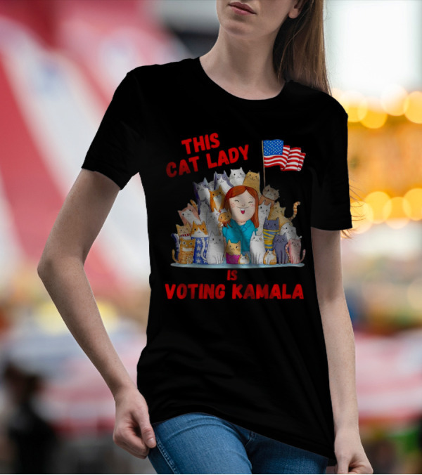 This Cat Lady Is Voting Kamala Harris With Cats And American Flag T-Shirt