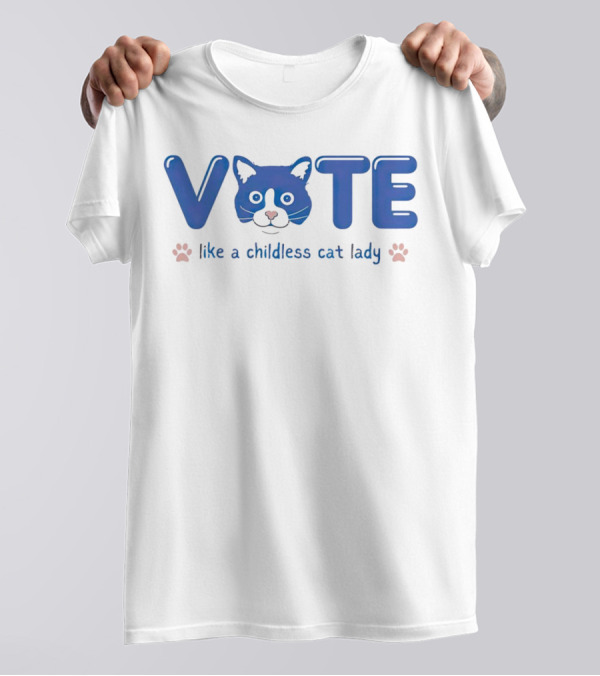 Vote Like A Childless Cat Lady Kamala Cute Cat Paw T-Shirt