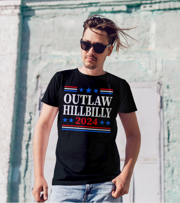 Outlaw Hillbilly 2024 Stars And Stripes Patriotic T-Shirt
