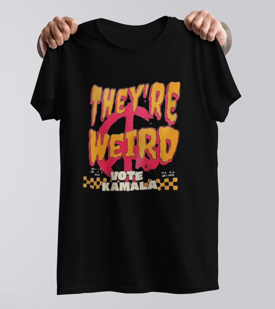 They're Weird Vote Kamala 2024 Reject Project 2025 Trump Freedom Is On The Ballot T-Shirt