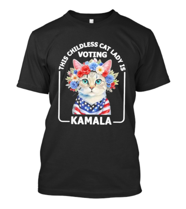 THIS CHILDLESS CAT LADY IS VOTING KAMALA T-Shirt