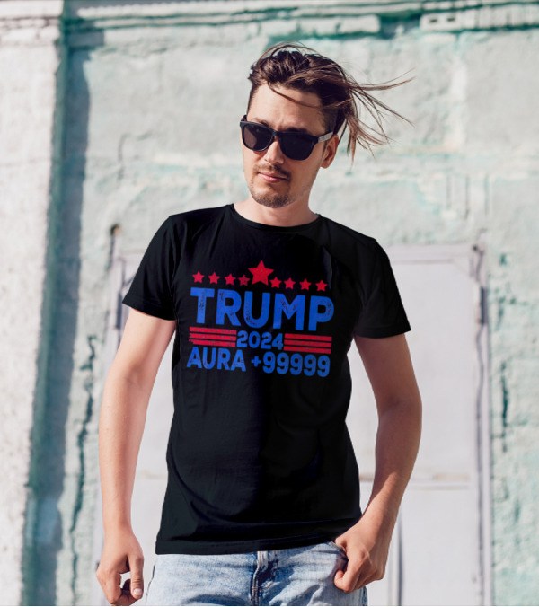 Trump 2024 Aura +999999 Five Red Stars Blue Text T-Shirt