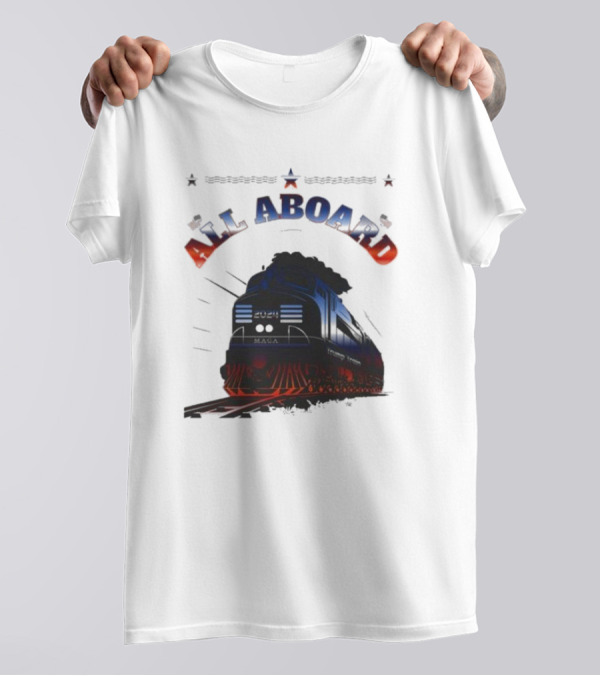 All Aboard Trump Train Voting Support America Train T-Shirt