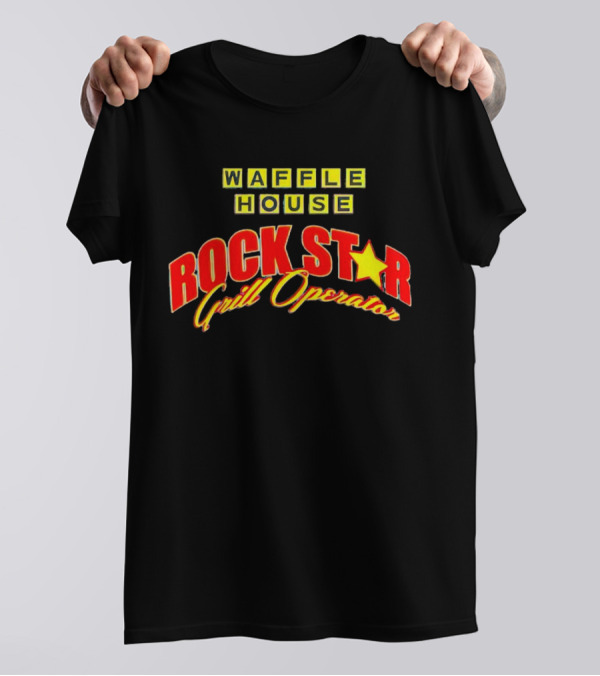 Waffle House Rock Star Grill Operator T-Shirt