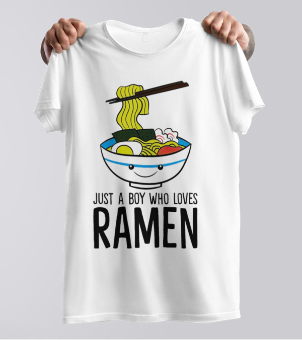 Just A Boy Who Loves Ramen Cute Smiling Bowl Of Noodles T-Shirt