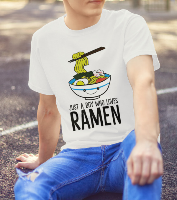 Just A Boy Who Loves Ramen Cute Smiling Bowl Of Noodles T-Shirt