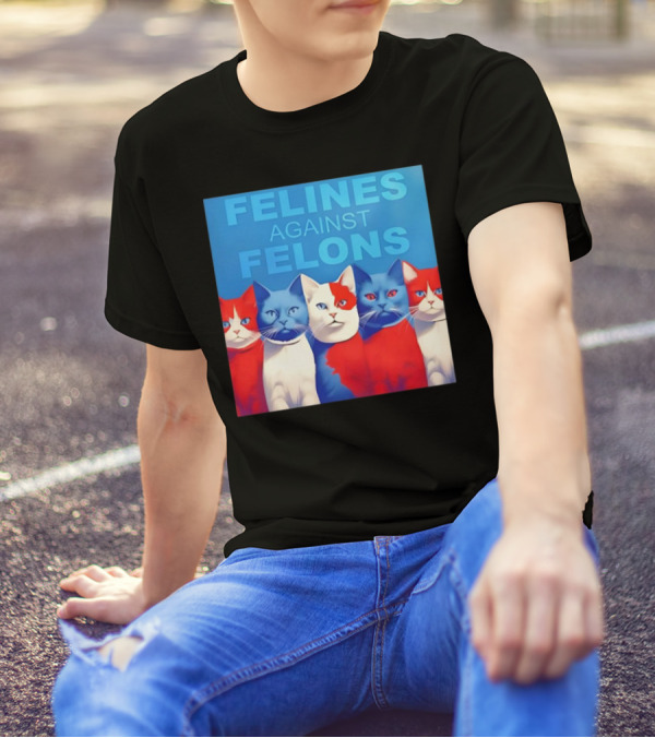 Felines Against Felons 2024 Cats Red White Blue T-Shirt