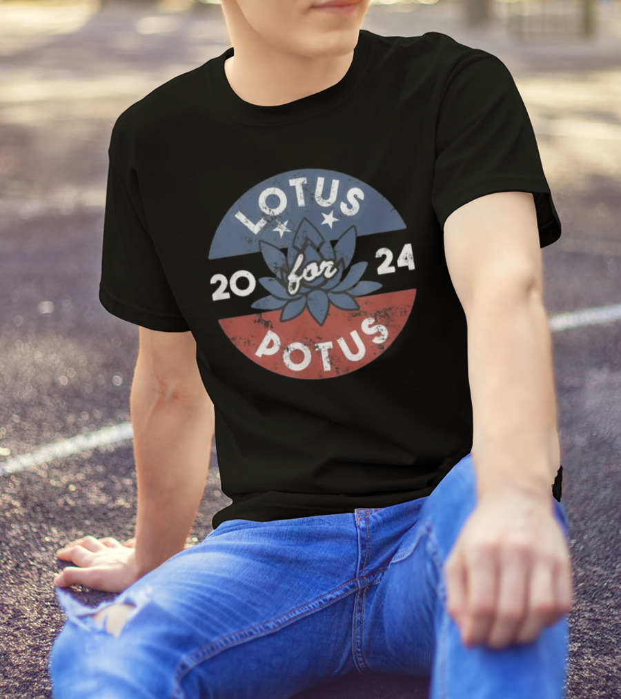 LOTUS FOR POTUS Kamala Harris 2024 Campaign 20 24 T-Shirt