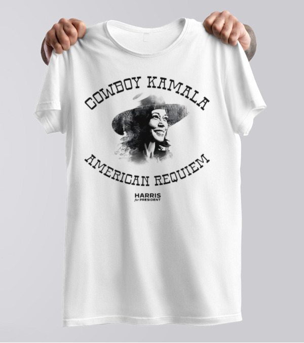 Cowboy Kamala American Requiem Harris For President T-Shirt