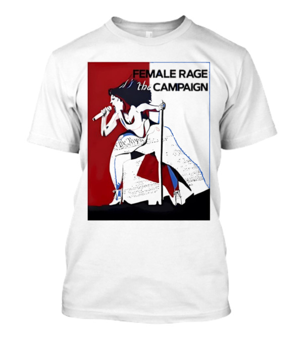 Kamala Harris Female Rage The Campaign T-Shirt