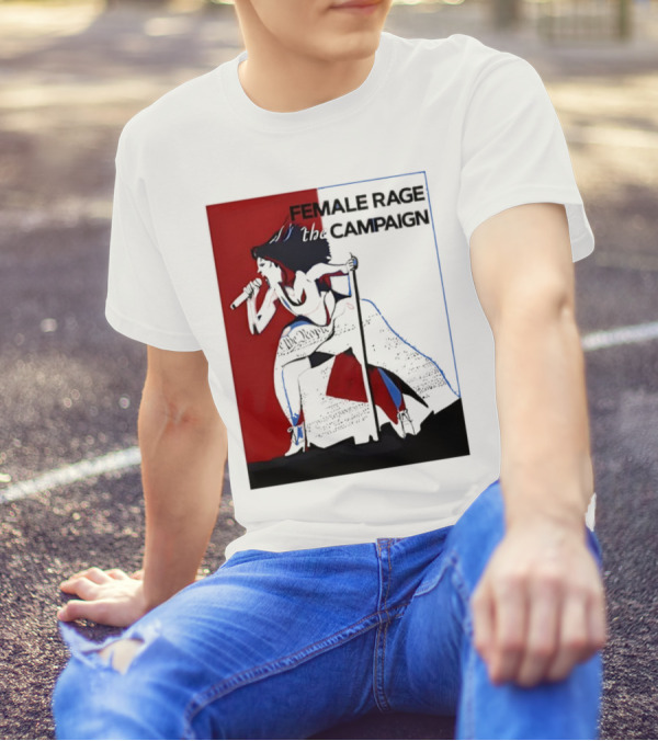 Kamala Harris Female Rage The Campaign T-Shirt
