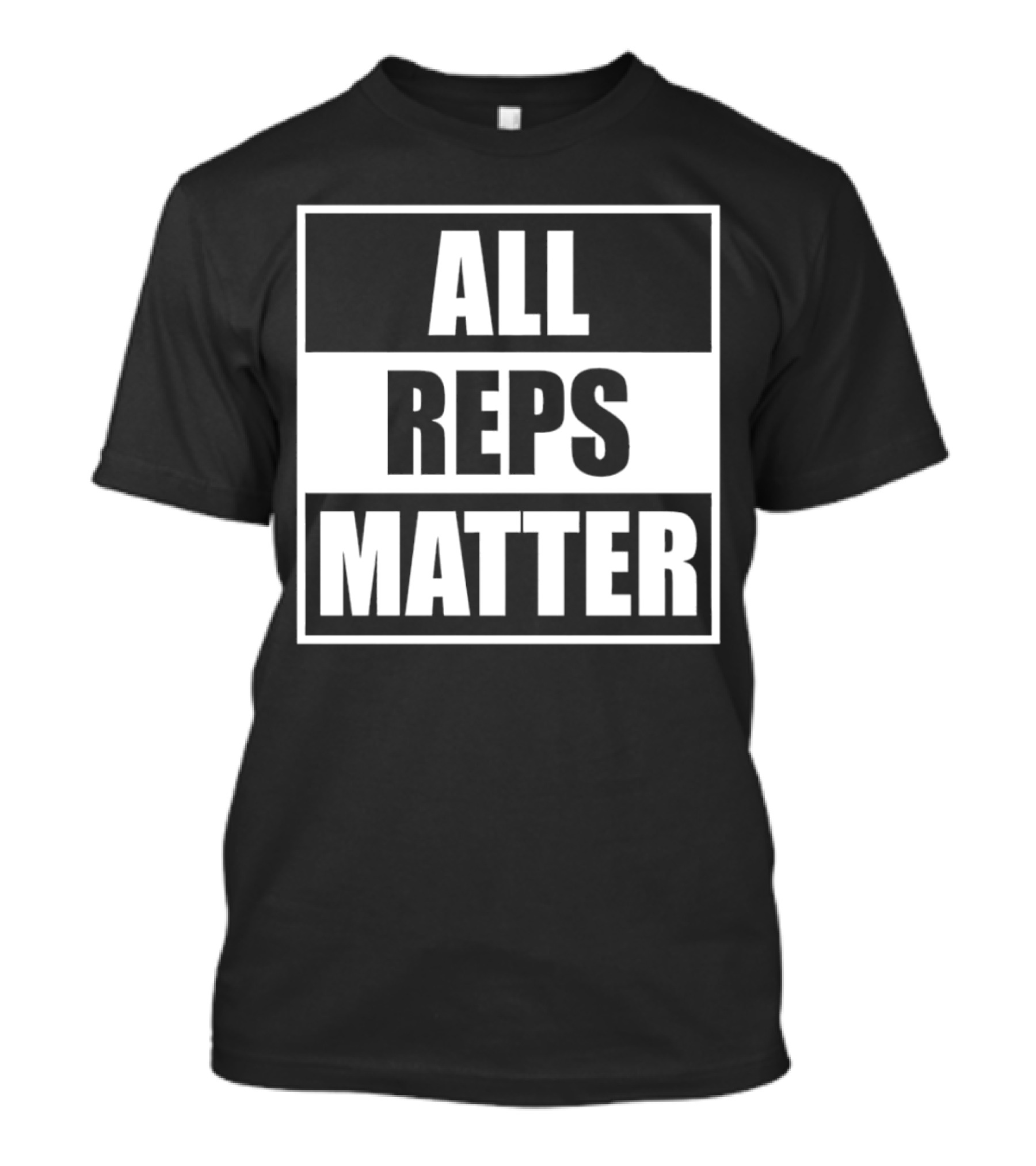 All Reps Matter 2024 Fitness Motivation T-Shirt