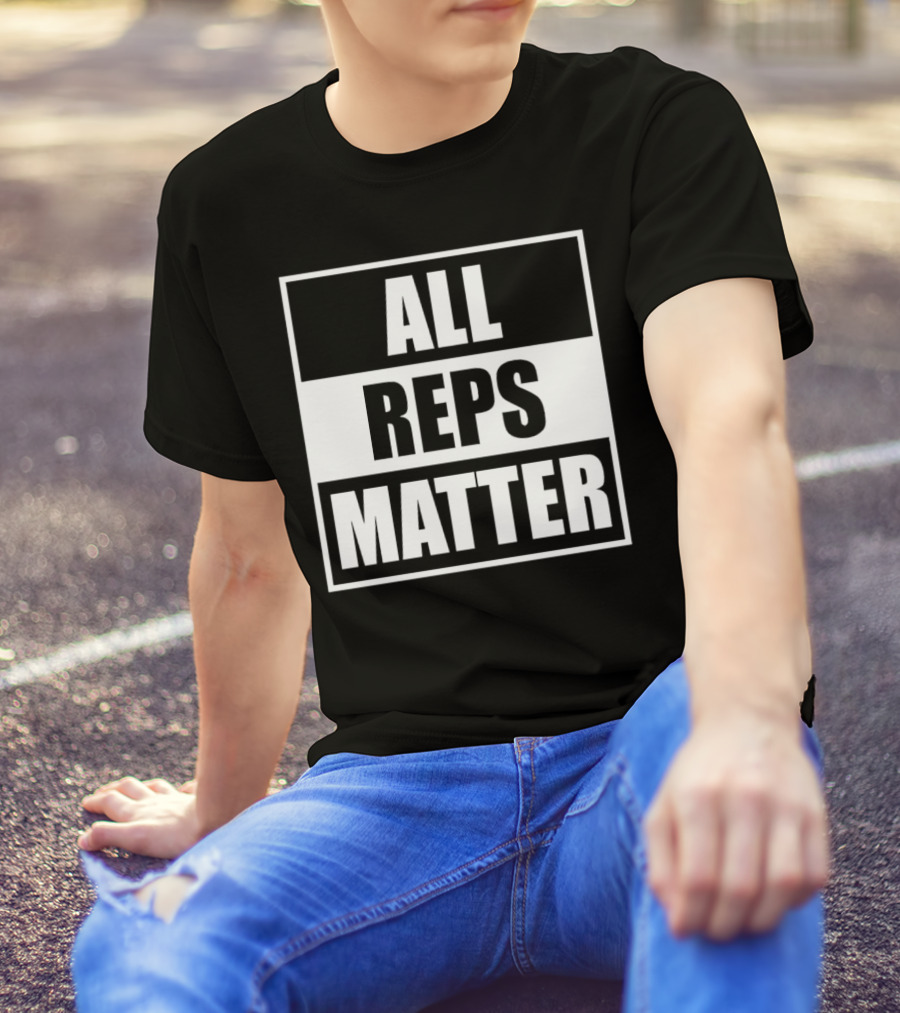 All Reps Matter 2024 Fitness Motivation T-Shirt