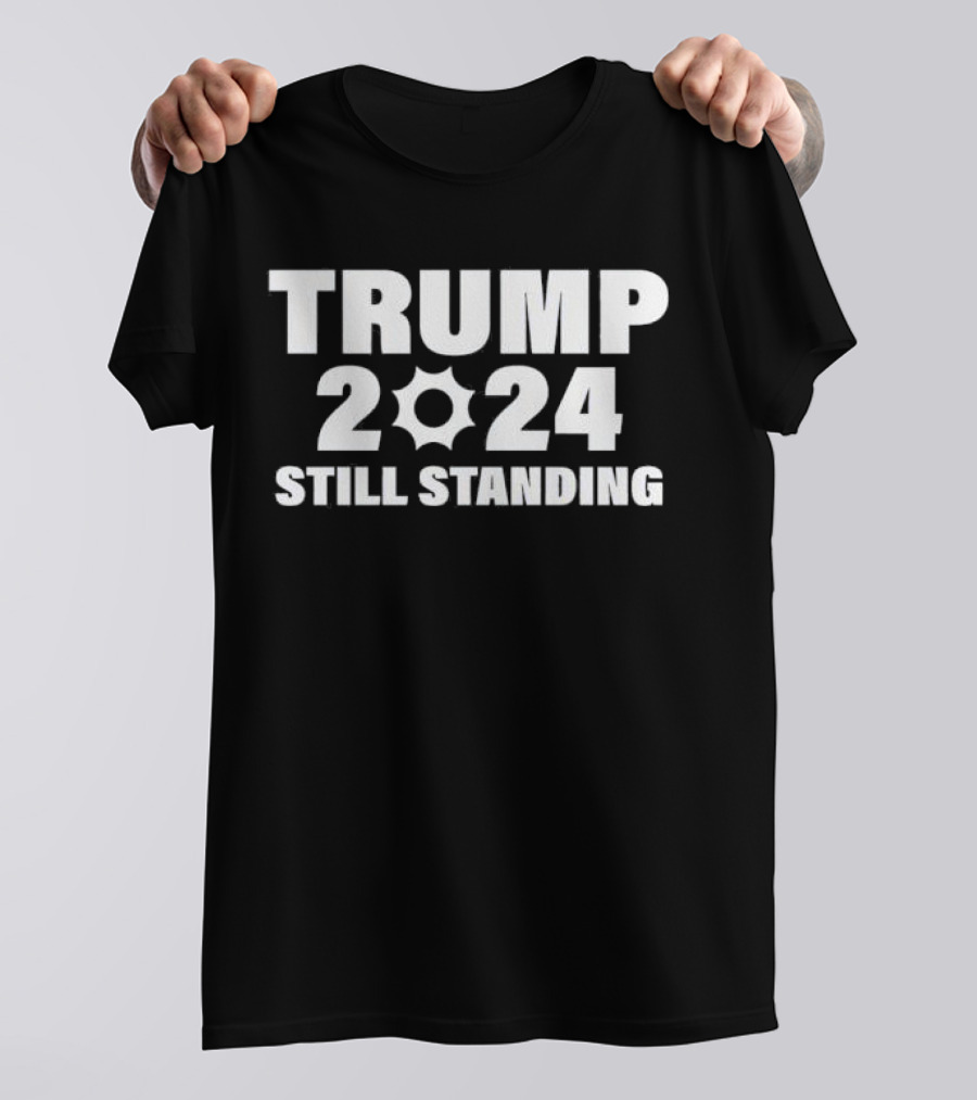 Trump 2024 Gear Icon Still Standing T-Shirt