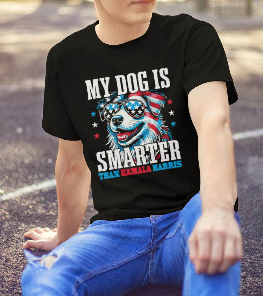My Dog Is Smarter Than Kamala Harris Patriotic Dog With Sunglasses Stars Stripes T-Shirt