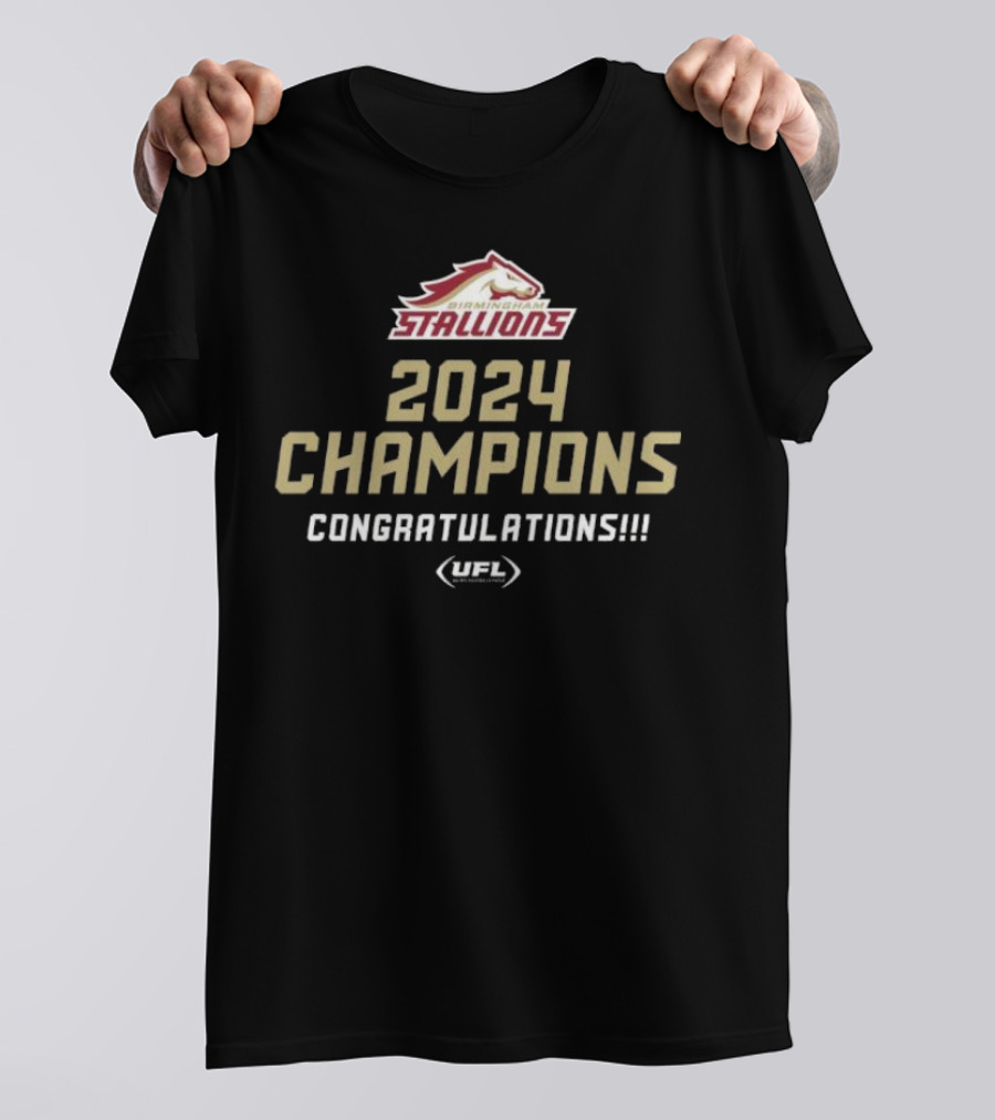 Birmingham Stallions 2024 Champions Congratulations UFL Stallions T-Shirt