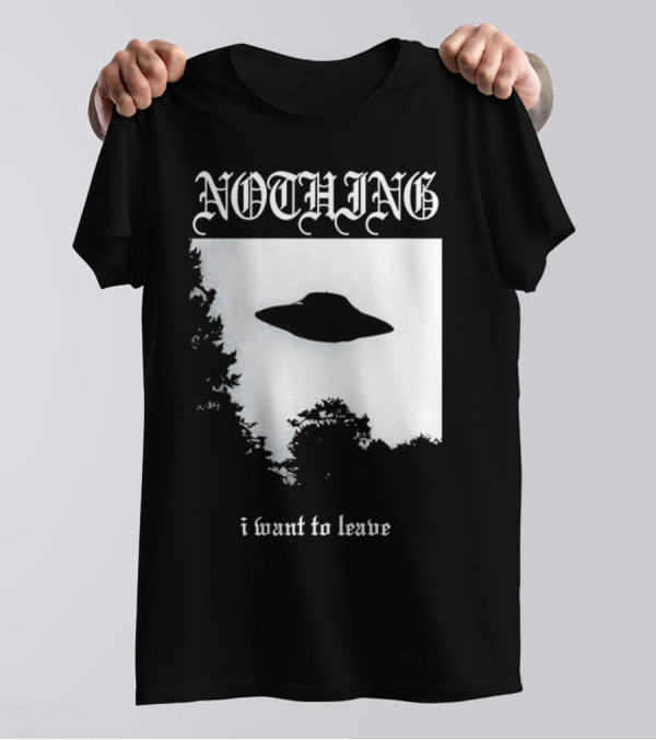 Nothing UFO I Want To Leave Photo T-Shirt