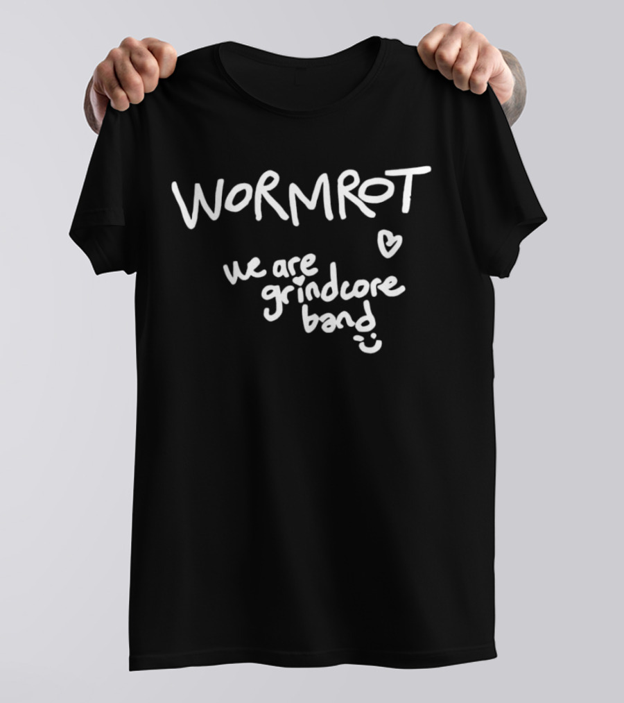 Wormrot We Are Grindcore Band With Heart And Smile Elements T-Shirt