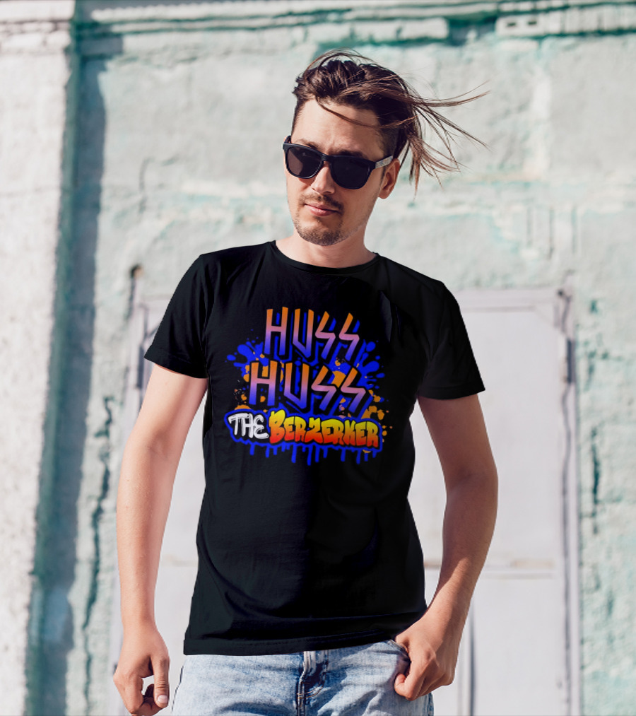 Huss Huss The Berzerker Graffiti Style Text With Blue And Orange Splatter T-Shirt