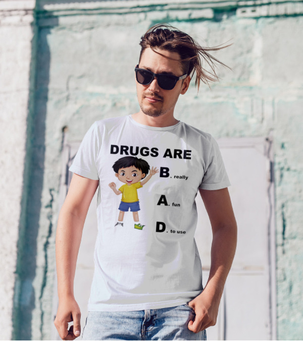 DRUGS ARE BAD B. Really A. Fun D. To Use Kid Boy T-Shirt