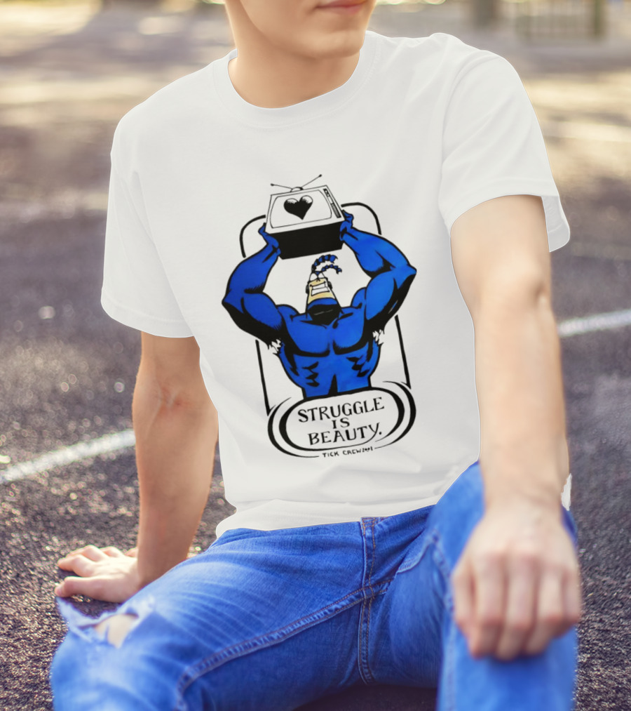 Struggle Is Beauty Tick Crew Blue Superhero Lifting Television T-Shirt