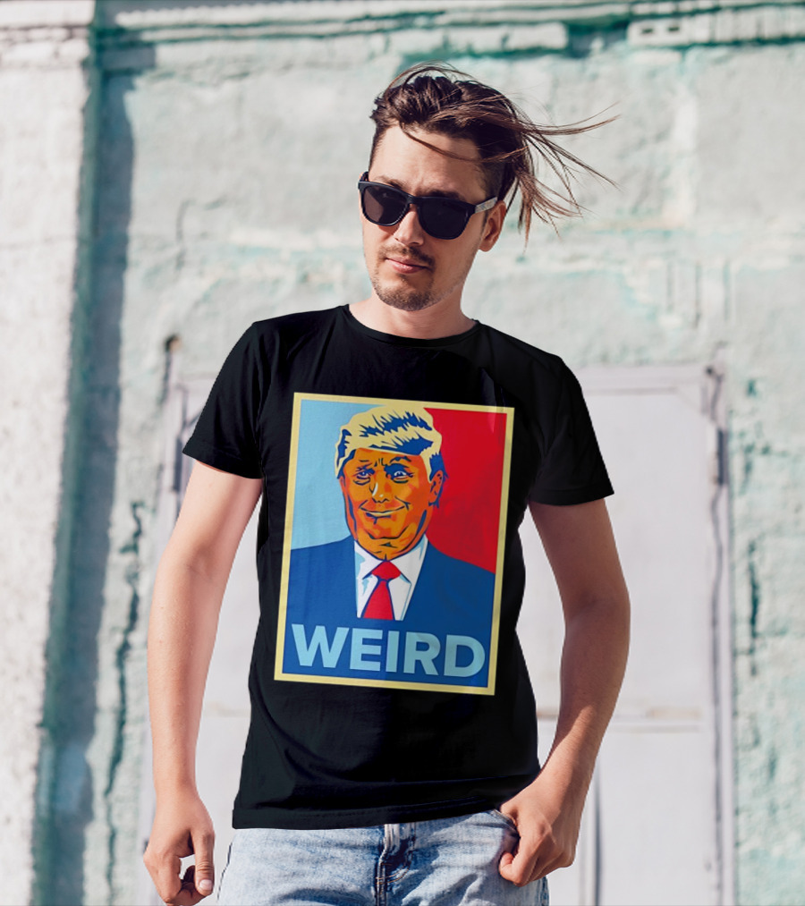 Weird Donald Trump Hope T-Shirt