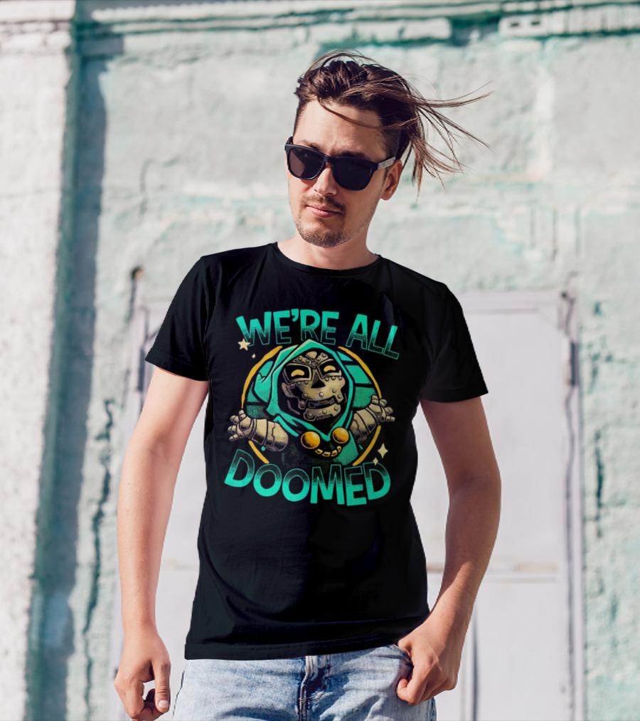 Doctor Doom We're All Doomed Cartoon T-Shirt
