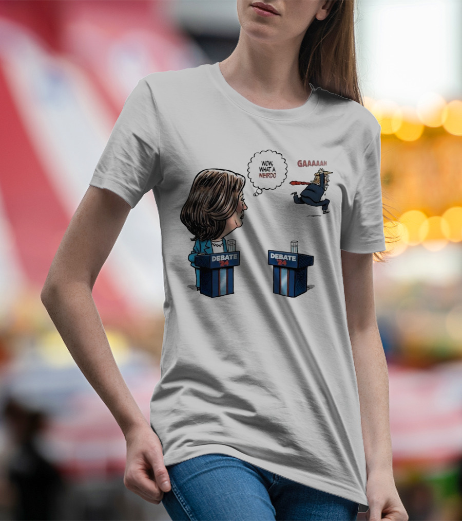 Debate 24 Wow What A Weirdo Gaah Kamala Harris Trump Running T-Shirt