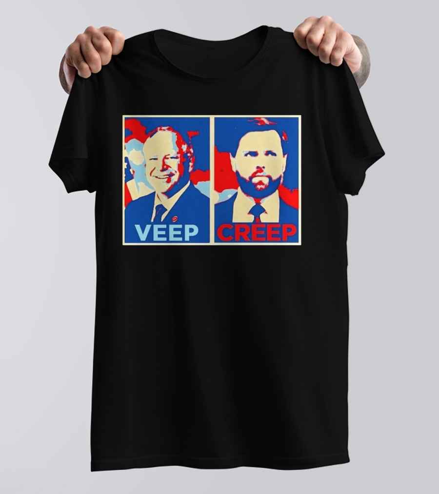 Veep And Creep Hope Tim Walz J.D. Vance T-Shirt