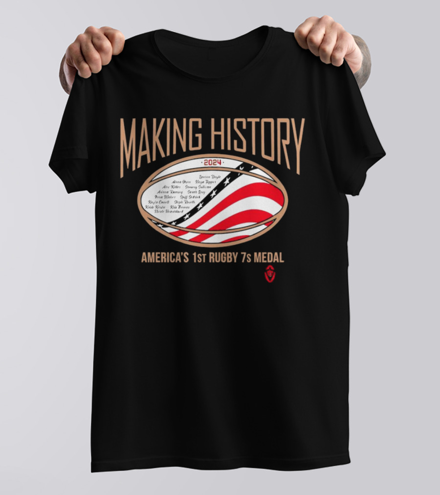 MAKING HISTORY 2024 America's 1st Rugby 7s Medal USA Flag Football T-Shirt