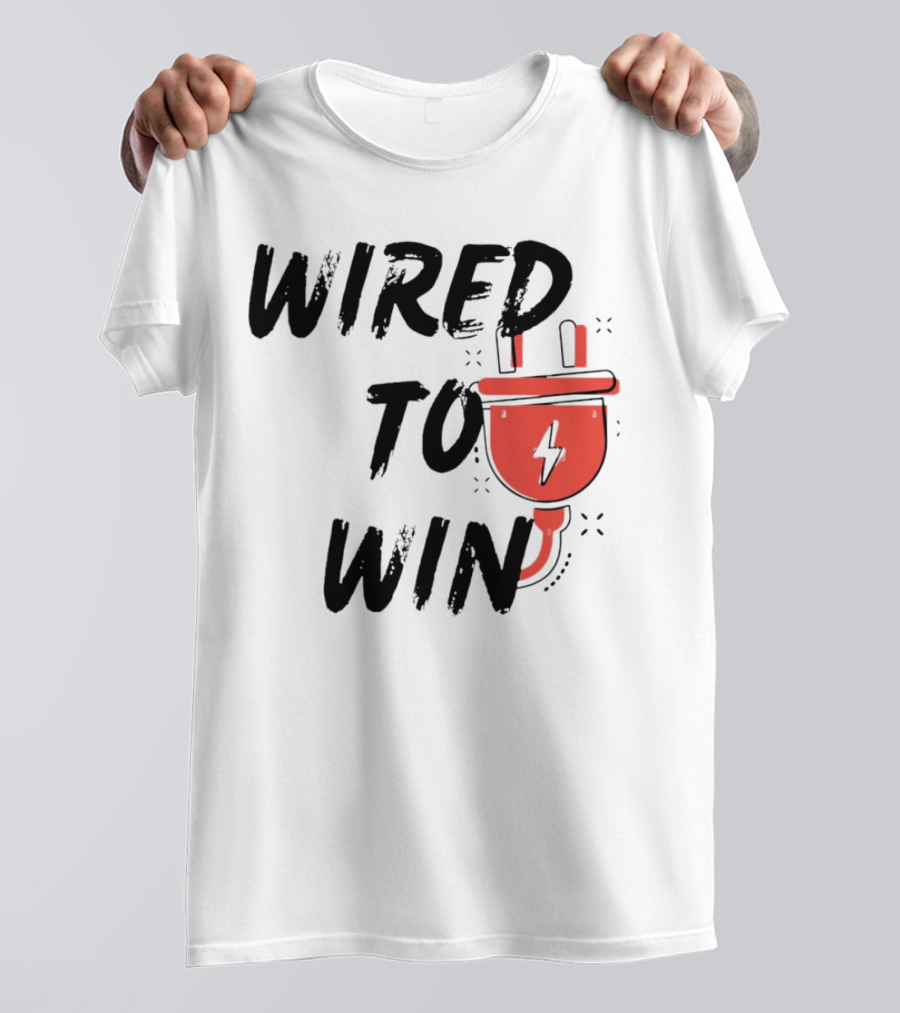 Wired To Win 2024 Electric Plug And Lightning Bolt T-Shirt
