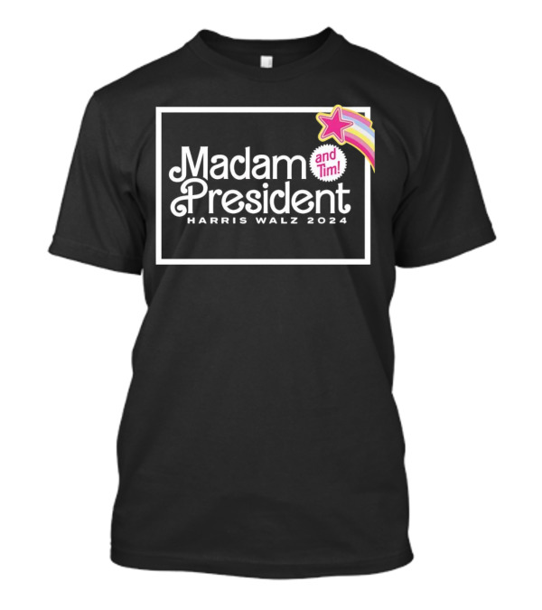 Madam President And Tim Harris Walz 2024 Star And Rainbow T-Shirt