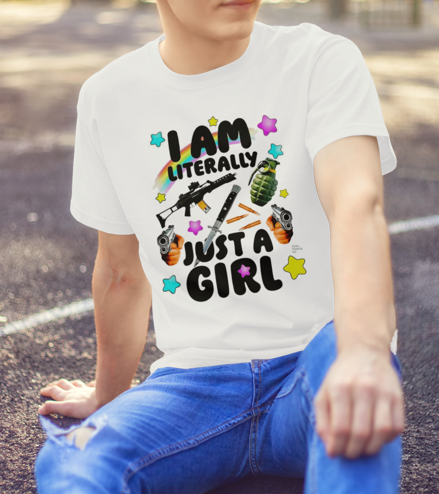 I Am Literally Just A Girl Rainbow Grenade Stars Guns T-Shirt