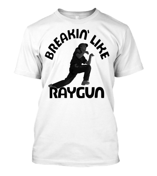 Breakin' Like Raygun Olympic Paris 2024 Austin-LA T-Shirt