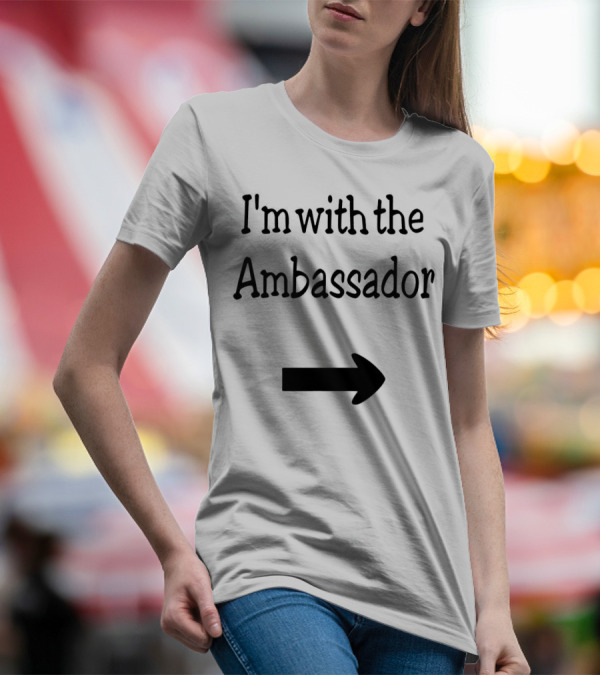 Callista Gingrich I'm With The Ambassador Arrow T-Shirt