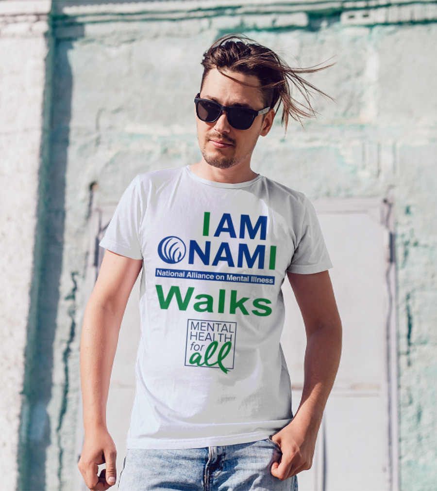 I Am NAMI National Alliance On Mental Illness Walks Mental Health For All T-Shirt