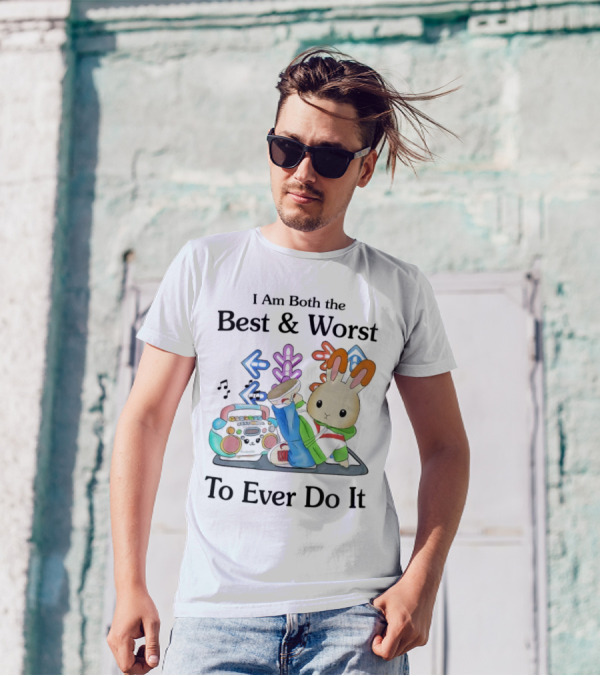 Rabbit Hip Hop Dance I Am Both The Best And Worst To Ever Do It Boombox Music Notes T-Shirt