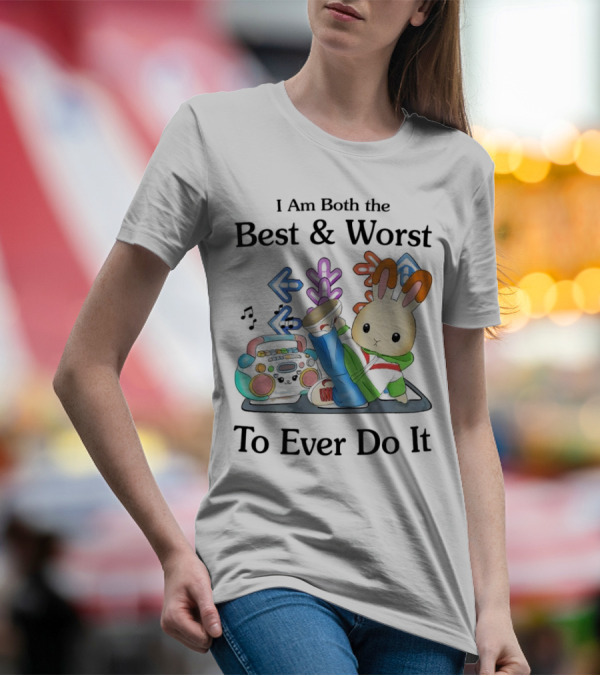 Rabbit Hip Hop Dance I Am Both The Best And Worst To Ever Do It Boombox Music Notes T-Shirt