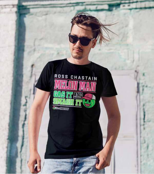 Ross Chastain Melon Man Gas It And Smash It Watermelon Face T-Shirt