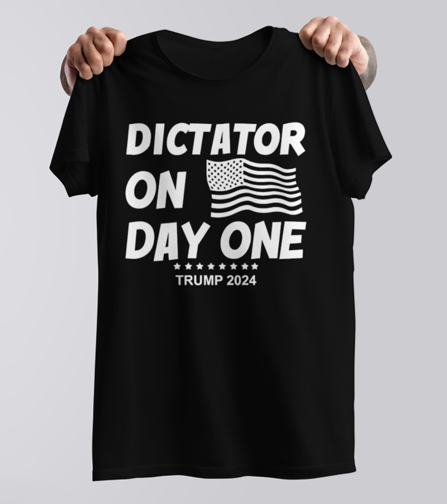Dictator On Day One Trump 2024 American Flag T-Shirt